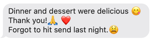 Client message saying dinner and dessert were delicious